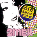 2Mex - Gloria Was a KROQer CD EP