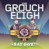The Grouch & Eligh - Say G&E! CD