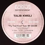 Talib Kweli ft. MF Doom - Fly That Knot 12" Single