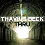 Thavius Beck - Thru CD