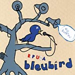 Bleubird - Rip U$A CD