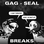 Q-Bert - Gag Seal Breaks LP