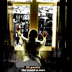 Ill Poetic - The World Is Ours CD