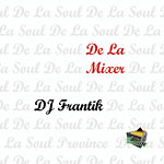 DJ Frantik - De La Mixer CDR