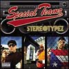 Special Teamz - Stereotypez CD
