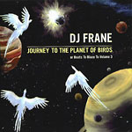 DJ Frane - Planet of the Birds CD