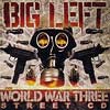 Big Left - World War Three Street CD