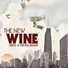 The New Wine