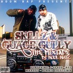 Guage Gully & Skillz - Skillz & Guage Gully Mix CDR