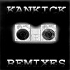 Kan Kick Remixes