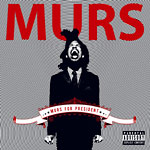 Murs - Murs For President 2xLP