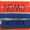 Nomo - Ghost Rock LP
