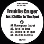 Freddie Cruger - Just Chillin' In The Spot 2xLP