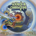 LoDeck & Omega One - Postcards From Third Rock 2xCD