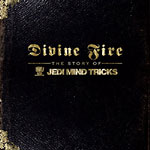 Jedi Mind Tricks - Divine Fire: Story of JMT DVD+CD