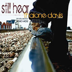 Thaione Davis - Still Hear CD