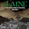 Slaine - White Man Is The Devil CD
