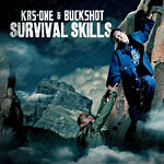 KRS One & Buckshot - Survival Skills CD