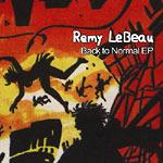 Remy LeBeau (Remy LBO) - Back To Normal 7" Single