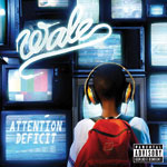 Wale - Attention: Deficit CD