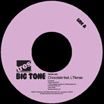 Big Tone - Chocolate 7" Single