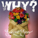Why? - Eskimo Snow LP