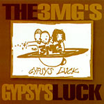 3 Melancholy Gypsys - Gypsys Luck CD