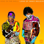 Kidz In The Hall - Land of Make Believe CD