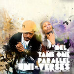 Del & Tame One - Parallel Uni-Verses CD