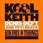 Kool Keith & Denis Deft - Bikinis & Thongs Collect. CD