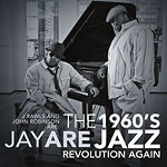 J Rawls & John Robinson - 1960's Jazz Revolution CD