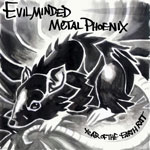 Evil-Minded Metal Phoenix - Year of the Earth Rat CD EP