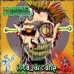 Iota Arcane - Dead Androids CD