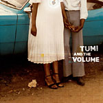 Tumi and the Volume - Tumi and the Volume CD