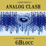 6Blocc - Analog Clash 2xCD