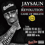 Jaysaun & DJ Revolution - Game of Breath CD