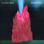 Broken Bells - The High Road 7" Single