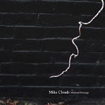Mike Clouds - Minimal Message CD