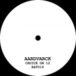 Aardvarck - Choice on 12 12" EP