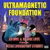 Ultramagnetic Foundation - Ultra Laboratory Stories CD