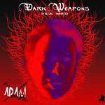 Adam Warlock (Nasa) - Dark Weapons (From Mars) CD