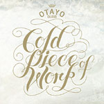 Otayo Dubb - Cold Piece of Work CD