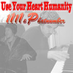 11 11 & Phatnumber - Use Your Heart Humanity CD