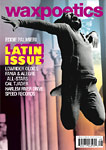 Wax Poetics - Wax Poetics #49 Magazine