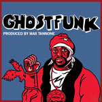 Max Tannone / Ghostface - Ghostfunk LP