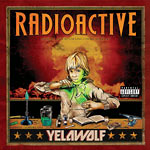 Yelawolf - Radioactive 2xLP