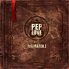 Pep Love - Rigmarole CD