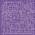 Gilead7 & I.B. Fokuz - ADVENT: A Modern Bible CD