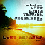 Afro Latin Vintage Orch. - Last Odyssey CD
