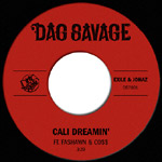Dag Savage (Johaz+Exile) - Cali Dreamin'/Mic Jackson 7" Single